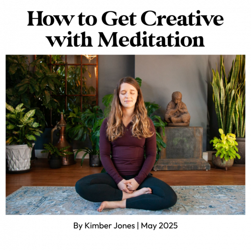 How to Get Creative with Meditation